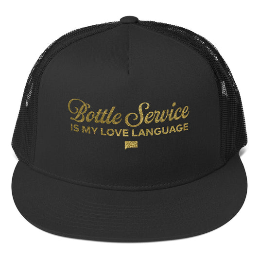 Southern Hospitality Bottle Service Is My Love Language Trucker Hat