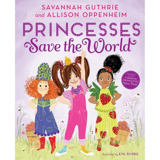 Princesses Save the World: A Picture Book