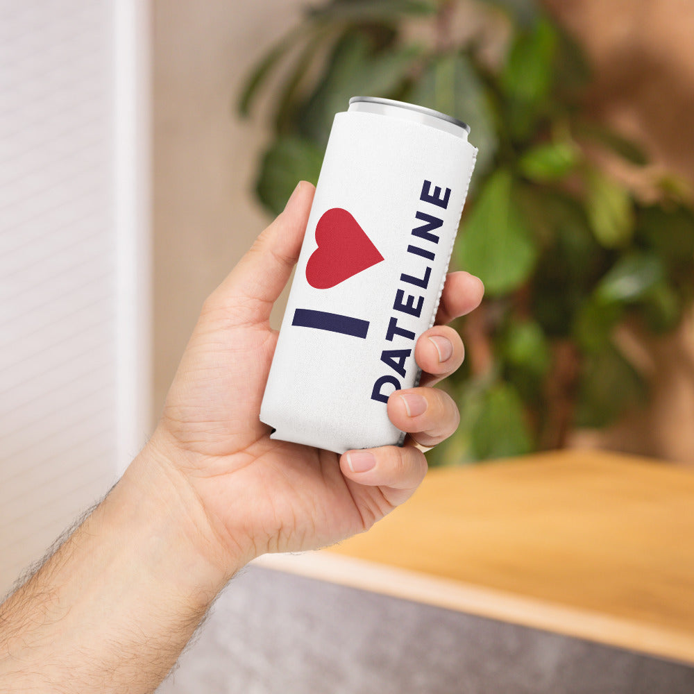 Dateline I Heart Dateline Can Cooler