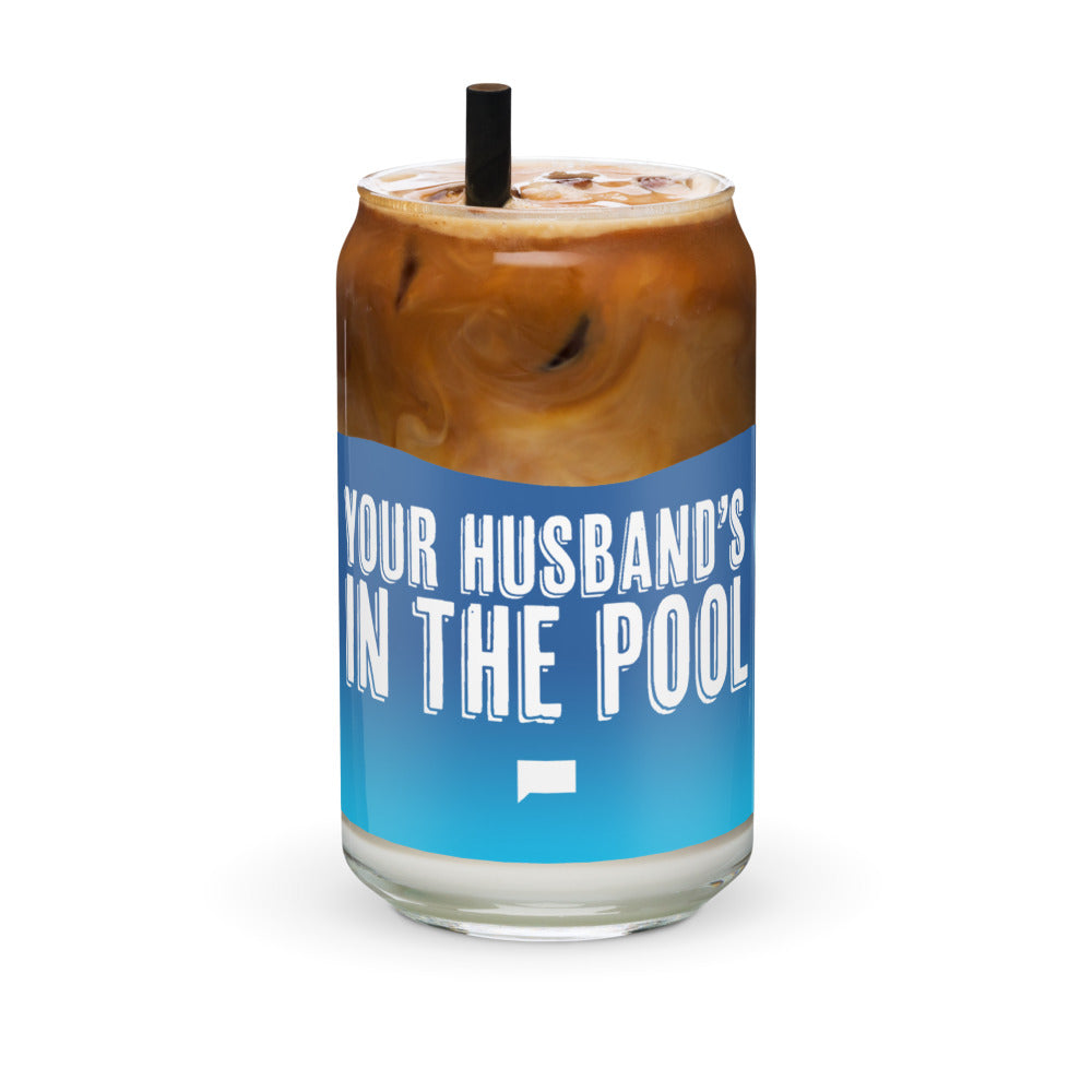 The Real Housewives of New Jersey Your Husband's In The Pool Can Glass