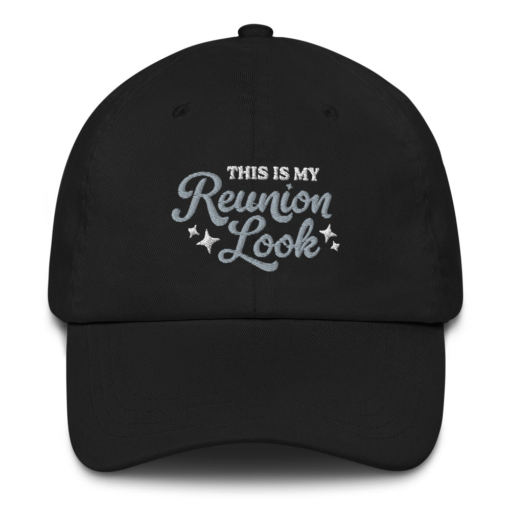 This Is My Reunion Look Dad Hat