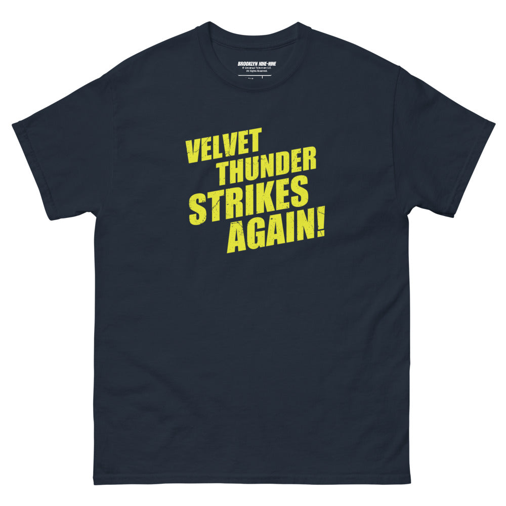 Brooklyn Nine-Nine Velvet Thunder Strikes Again! T-Shirt