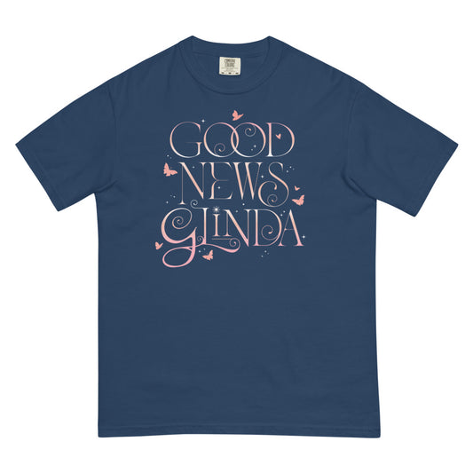 Wicked Good News Glinda Comfort Colors T-Shirt