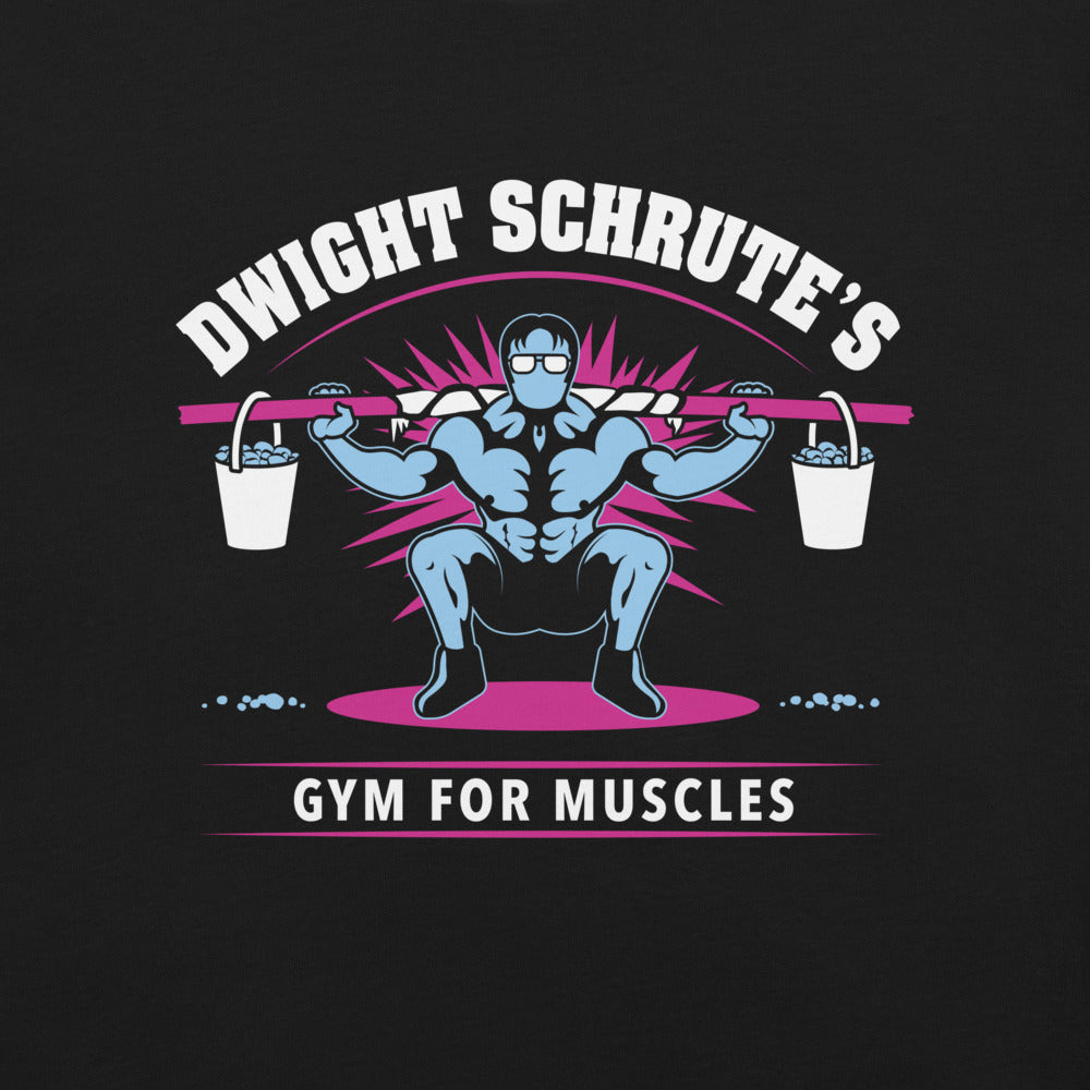 The Office Dwight Schrute Gym For Muscles Unisex T-Shirt