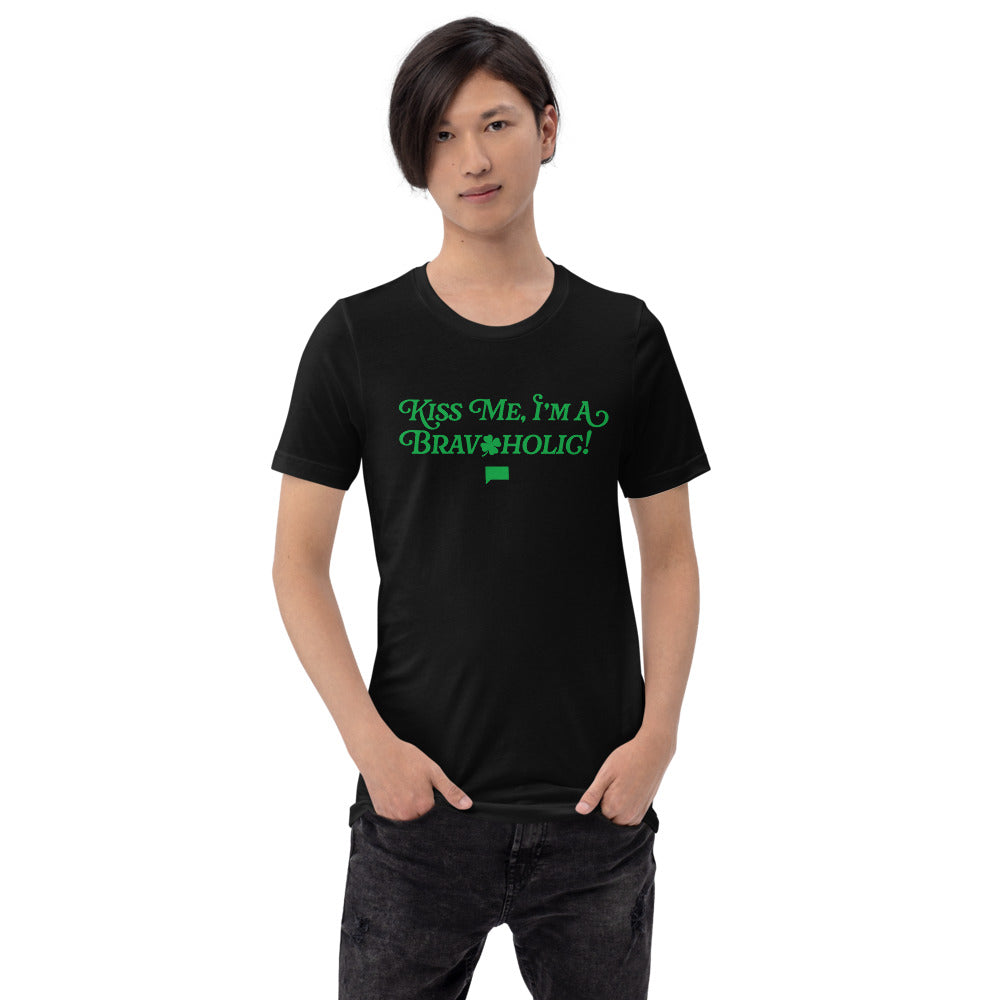 Bravo Kiss Me, I'm a Bravoholic! T-Shirt