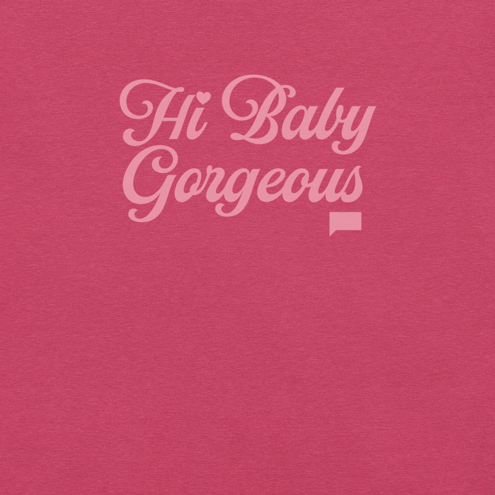 The Real Housewives of Salt Lake City Hi Baby Gorgeous Unisex T-Shirt