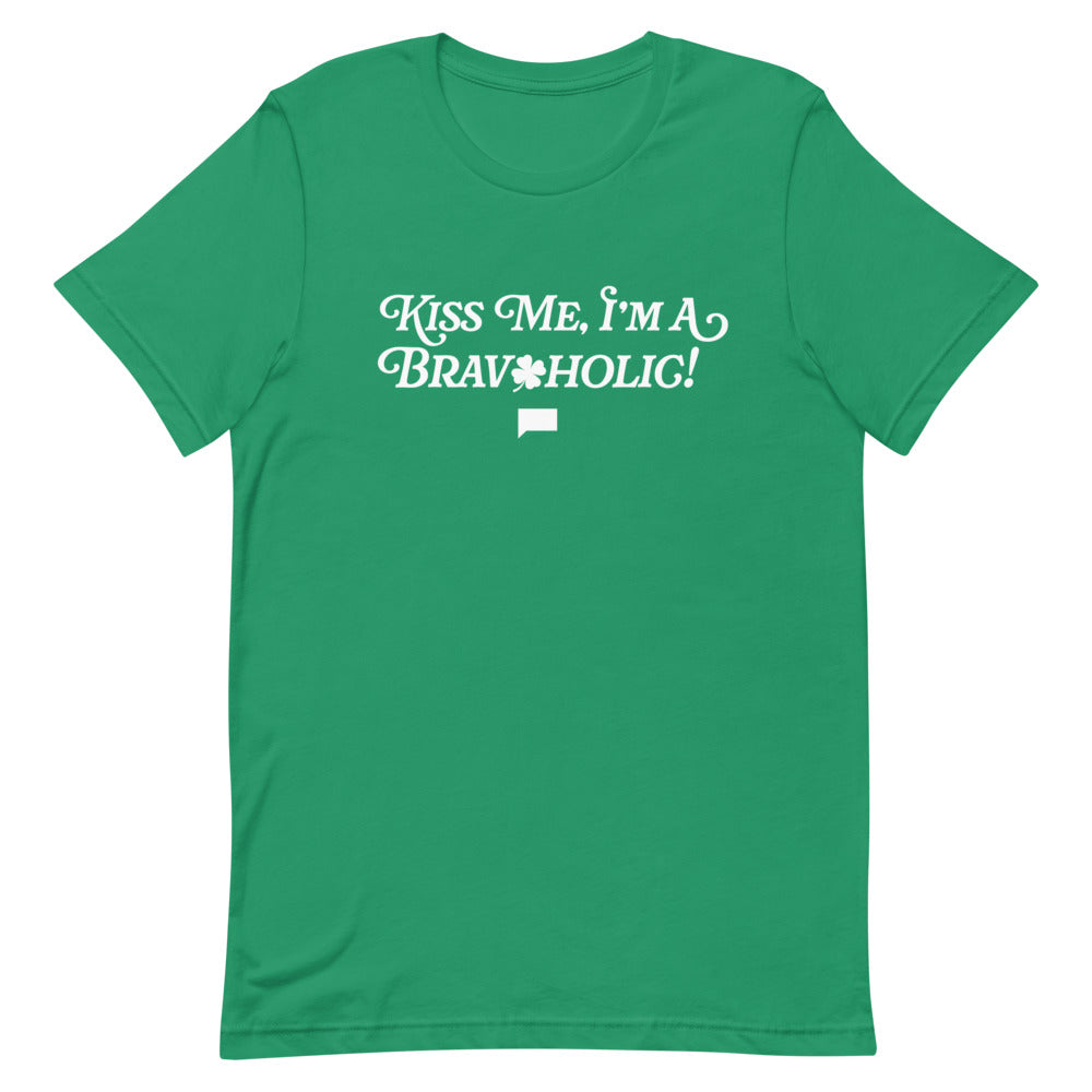 Bravo Kiss Me, I'm a Bravoholic! T-Shirt