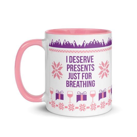 The Real Housewives of Salt Lake City I Deserve Presents Just For Breathing Two-Tone Mug