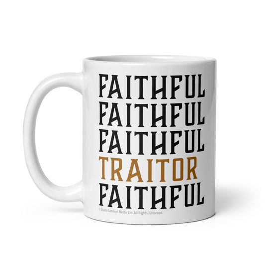 The Traitors Faithful Faithful Traitor Mug