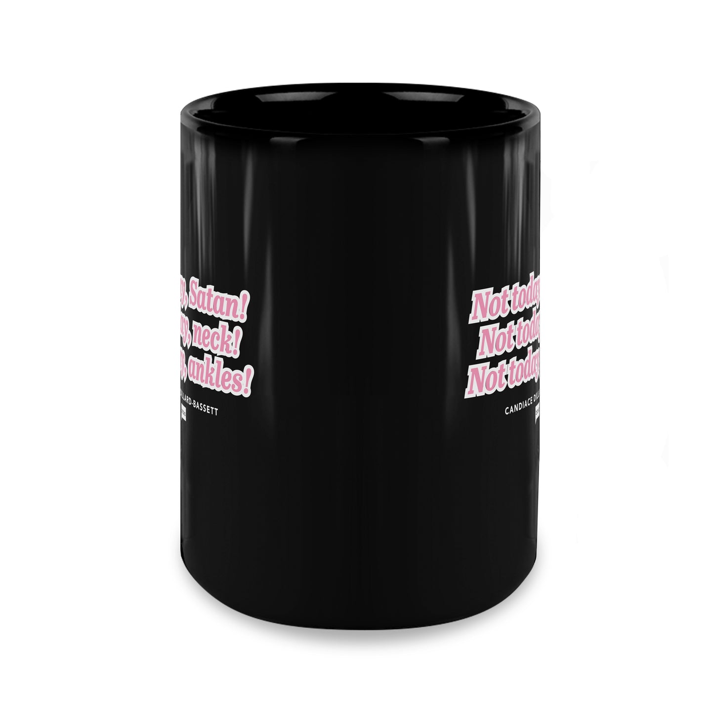 The Real Housewives of Potomac Not Today Satan Black Mug